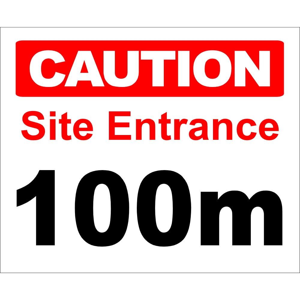 MAC SIGN SITE ENTRANCE - 100M