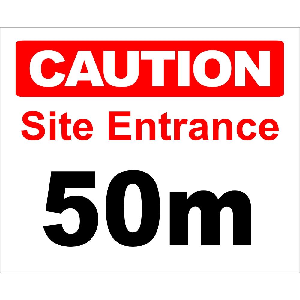 MAC SIGN SITE ENTRANCE - 50M