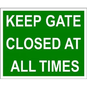 MAC DIEBOND SIGN - KEEP GATE CLOSED 25X35